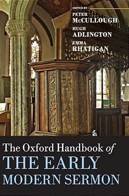 The Oxford Handbook Of The Early Modern Sermon-..