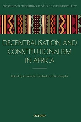 Decentralization And Constitutionalism In Africa-..