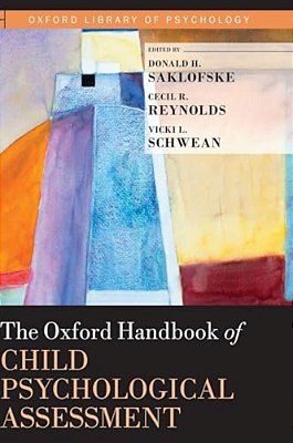 Oxford Handbook Of Child Psychological Assessment-..