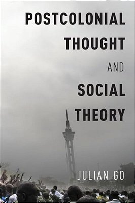 Postcolonial Thought And Social Theory-..