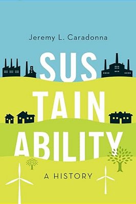 Sustainability: A History-..