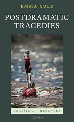 Postdramatic Tragedies-..