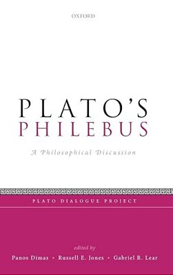 Plato's Philebus: A Philosophical Discussion-..