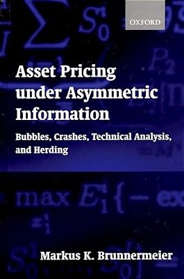 Asset Pricing Under Asymmetric Information: Bubbles, Crashes, Technical Analysis, And Herding-..