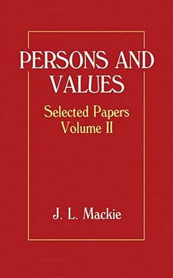 Persons And Values: Selected Papers Volume II-..