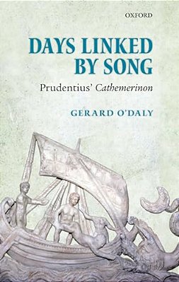 Days Linked By Song: Prudentius' Cathemerinon-..