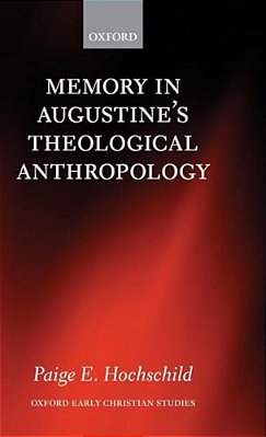Memory In Augustine's Theological Anthropology-..