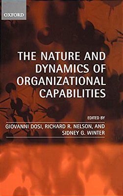 The Nature And Dynamics Of Organizational Capabilities-..