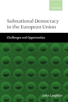 Subnational Democracy In The European Union: Challenges And Opportunities-..