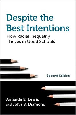 Despite The Best Intentions: How Racial Inequality Thrives In Good Schools-..