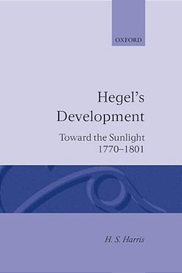 Hegel's Development: Towards The Sunlight-..