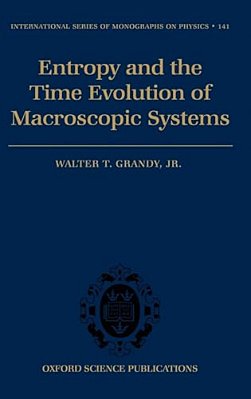 Entropy And The Time Evolution Of Macroscopic Systems-..