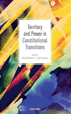Territory And Power In Constitutional Transitions-..