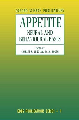 Appetite: Neural And Behavioural Bases-..