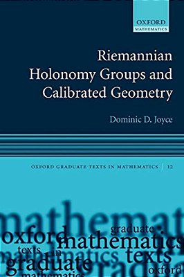 Riemannian Holonomy Groups And Calibrated Geometry-..