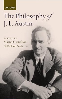 The Philosophy Of J. L. Austin-..