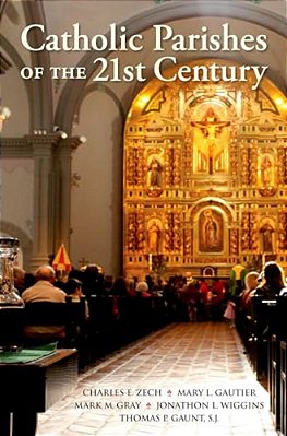 Catholic Parishes Of The 21St Century-..