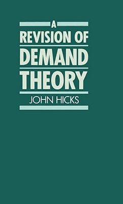 A Revision Of Demand Theory-..