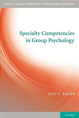 Specialty Competencies In Group Psychology-..