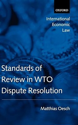 Standards Of Review In Wto Dispute Resolution-..