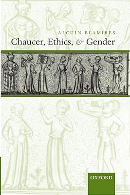 Chaucer, Ethics, And Gender-..