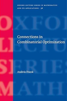 Connections In Combinatorial Optimization-..