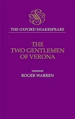 The Oxford Shakespeare: The Two Gentlemen Of Verona-..
