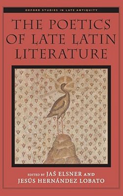 Poetics Of Late Latin Literature-..