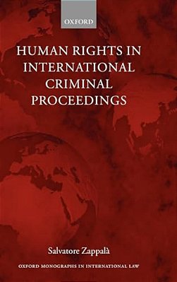 Human Rights In International Criminal Proceedings-..