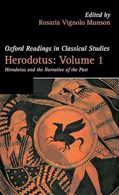 Herodotus: Volume 1: Herodotus And The Narrative Of The Past-..