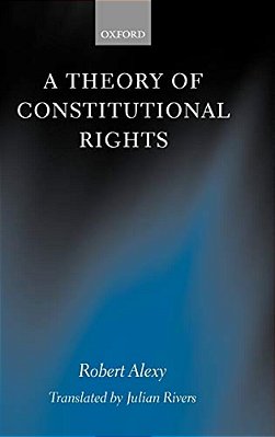 A Theory Of Constitutional Rights-..