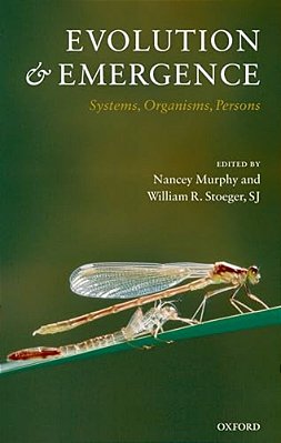 Evolution And Emergence: Systems, Organisms, Persons-..