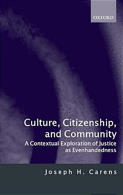 Culture, Citizenship, And Community: A Contextual Exploration Of Justice As Evenhandedness-..