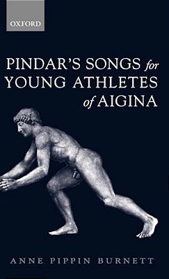 Pindar's Songs For Young Athletes Of Aigina-..