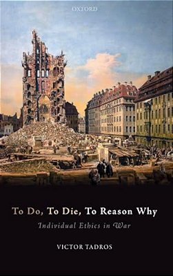 To Do, To Die, To Reason Why C-..