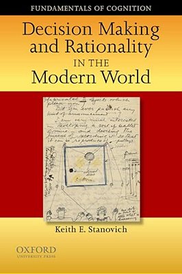 Decision Making And Rationality In The Modern World-..