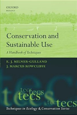 Conservation And Sustainable Use: A Handbook Of Techniques-..