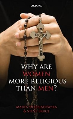 Why Are Women More Religious Than Men?-..
