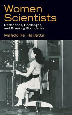 Women Scientists: Reflections, Challenges, And Breaking Boundaries-..