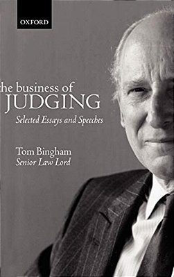The Business Of Judging: Selected Essays And Speeches-..