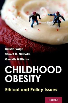Childhood Obesity: Ethical And Policy Issues-..