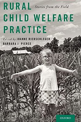 Rural Child Welfare Practice: Stories From The Field-..