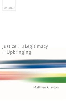 Justice And Legitimacy In Upbringing-..