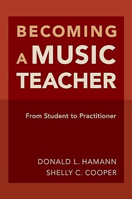 Becoming A Music Teacher: From Student To Practitioner-..