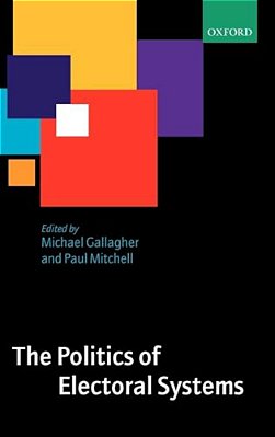 The Politics Of Electoral Systems-..