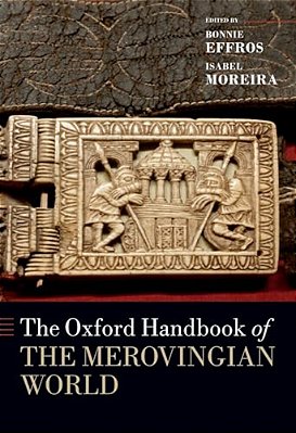 Handbook Of The Merovingian World-..