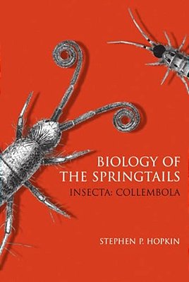 Biology Of Springtails (Insecta: Collembola)-..