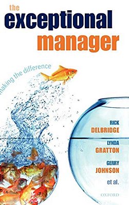 The Exceptional Manager: Making The Difference-..