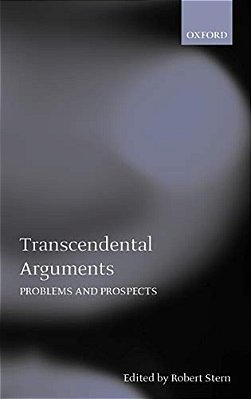 Transcendental Arguments Problems And Prospects-..