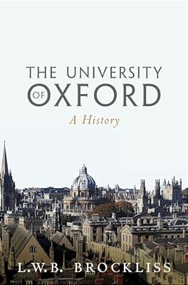 University Of Oxford: A History-..